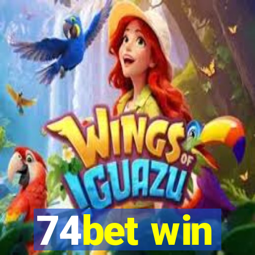 74bet win